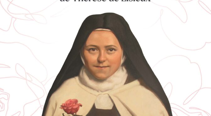 Pluie de roses – Les plus beaux miracles de Thérèse de Lisieux